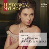 Lady Carolines skandalöses Angebot (Historical MyLady 590) (MP3-Download)