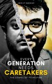Every Generation Needs Caretakers: The Gospel of Patriotism (eBook, ePUB)