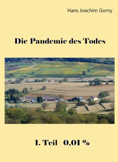 Die Pandemie des Todes (eBook, ePUB) - Gorny, Hans Joachim