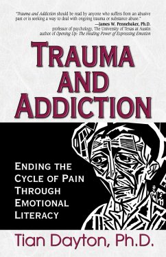 Trauma and Addiction (eBook, ePUB) - Dayton, Tian