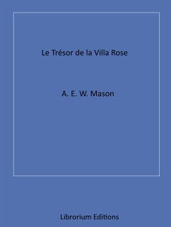 Le Trésor de la Villa rose (eBook, ePUB) - Mason, A.E.W.