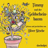 Timmy und der Geldscheinbaum (MP3-Download) Timmy und der Geldscheinbaum (MP3-Download)