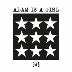 (S) - Adam Is A Girl