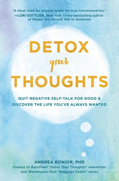 Detox Your Thoughts (eBook, ePUB) Detox Your Thoughts (eBook, ePUB)