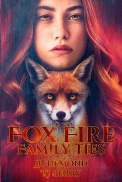 Fox Fire (eBook, ePUB) - Demond, Jh; Berry, Tj