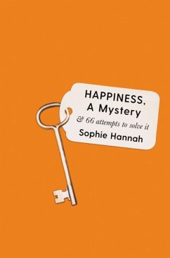 Happiness, a Mystery - Hannah, Sophie
