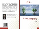 Les limites du partenariat durable. Partie V