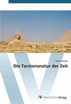 Die Torsionsnatur der Zeit