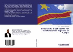 Federalism: a last chance for the Democratic Republic of Congo - Tibasima Bahemuka, John