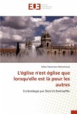 L'église n'est église que lorsqu'elle est là pour les autres