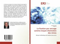 La fixation par ancrage comme moyen d'entretien des mines - Vareha, George;Lis, Sergei