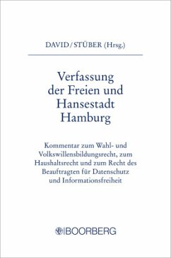 Verfassung der Freien und Hansestadt Hamburg - David, Klaus;Hellberg, Lars;Schwill, Florian