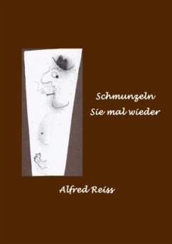 Schmunzel Sie mal wieder - Reiss, Alfred