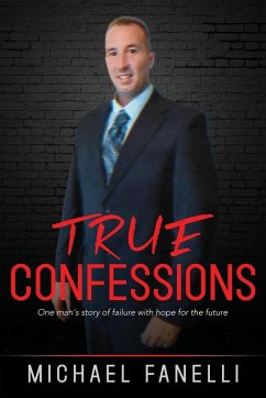 True Confessions - Fanelli, Michael