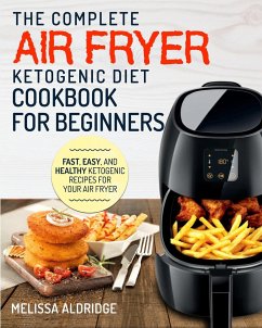 Air Fryer Ketogenic Diet Cookbook - Aldridge, Melissa