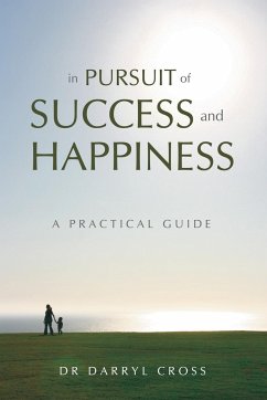 In Pursuit of Success and Happiness - Cross, Darryl