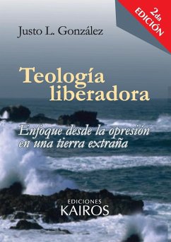 Teología liberadora - González, Justo L.