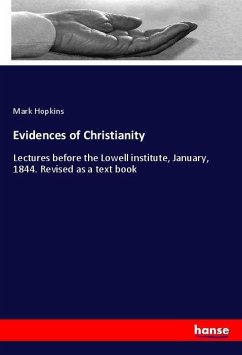 Evidences of Christianity - Hopkins, Mark