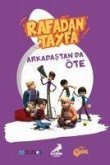 Rafadan Tayfa - Arkadastan da Öte