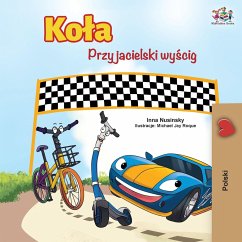 The Wheels -The Friendship Race (Polish Edition) - Books, Kidkiddos; Nusinsky, Inna