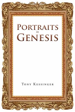 Portraits in Genesis - Kessinger, Tony