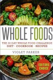 The 30 Day Whole Food Challenge