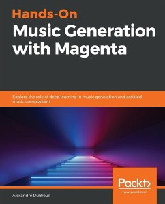 Hands-On Music Generation with Magenta - Dubreuil, Alexandre
