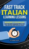 Fast Track Italian Learning Lessons - Beginner's Vocabulary