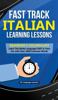 Fast Track Italian Learning Lessons - Beginner's Vocabulary - Learners, DL Language