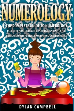 The Complete Guide to Numerology - Campbell, Dylan