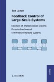 Feedback Control of Large-Scale Systems