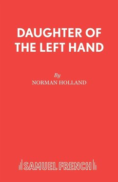 Daughter Of The Left Hand - Holland, Norman