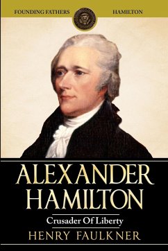 Alexander Hamilton - Faulkner, Henry