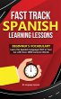Fast Track Spanish Learning Lessons -... - Bild 1