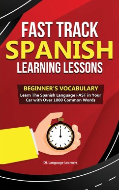 Fast Track Spanish Learning Lessons - Beginner's Vocabulary - Learners, DL Language