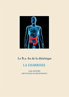 Le B.a.-ba de la diététique pour la diarrhée - Menard, Cédric