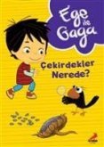 Ege ile Gaga Cekirdekler Nerede