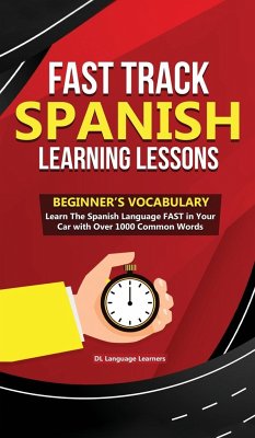 Fast Track Spanish Learning Lessons - Beginner's Vocabulary - Learners, DL Language