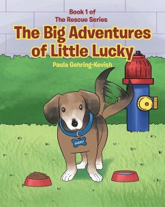 The Big Adventures of Little Lucky - Gehring-Kevish, Paula