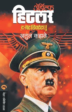 ADOLF HITLER - Kahate, Atul