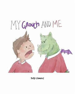 My Grouch and Me - Clement, Kelly