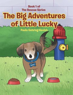 The Big Adventures of Little Lucky - Gehring-Kevish, Paula