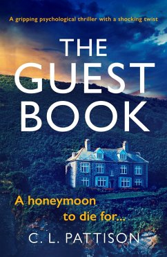 The Guest Book (eBook, ePUB) - Pattison, C. L.