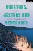 Questors, Jesters and Renegades (eBook, ePUB)