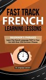 Fast Track French Learning Lessons - Beginner's Phrases