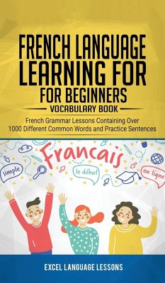 French Language Learning for Beginner's - Vocabulary Book - Language Lessons, Excel
