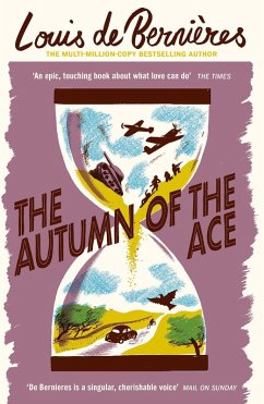 The Autumn of the Ace (eBook, ePUB) - De Bernieres, Louis