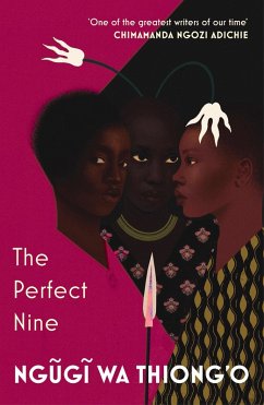 The Perfect Nine (eBook, ePUB) - Wa Thiong'O, Ngugi