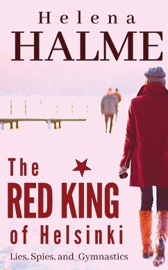 The Red King of Helsinki - Halme, Helena