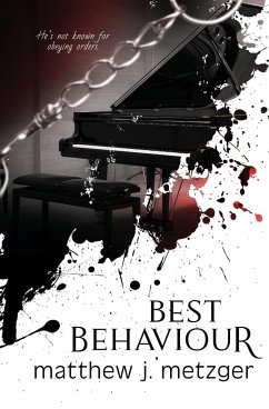 Best Behaviour - Metzger, Matthew J.